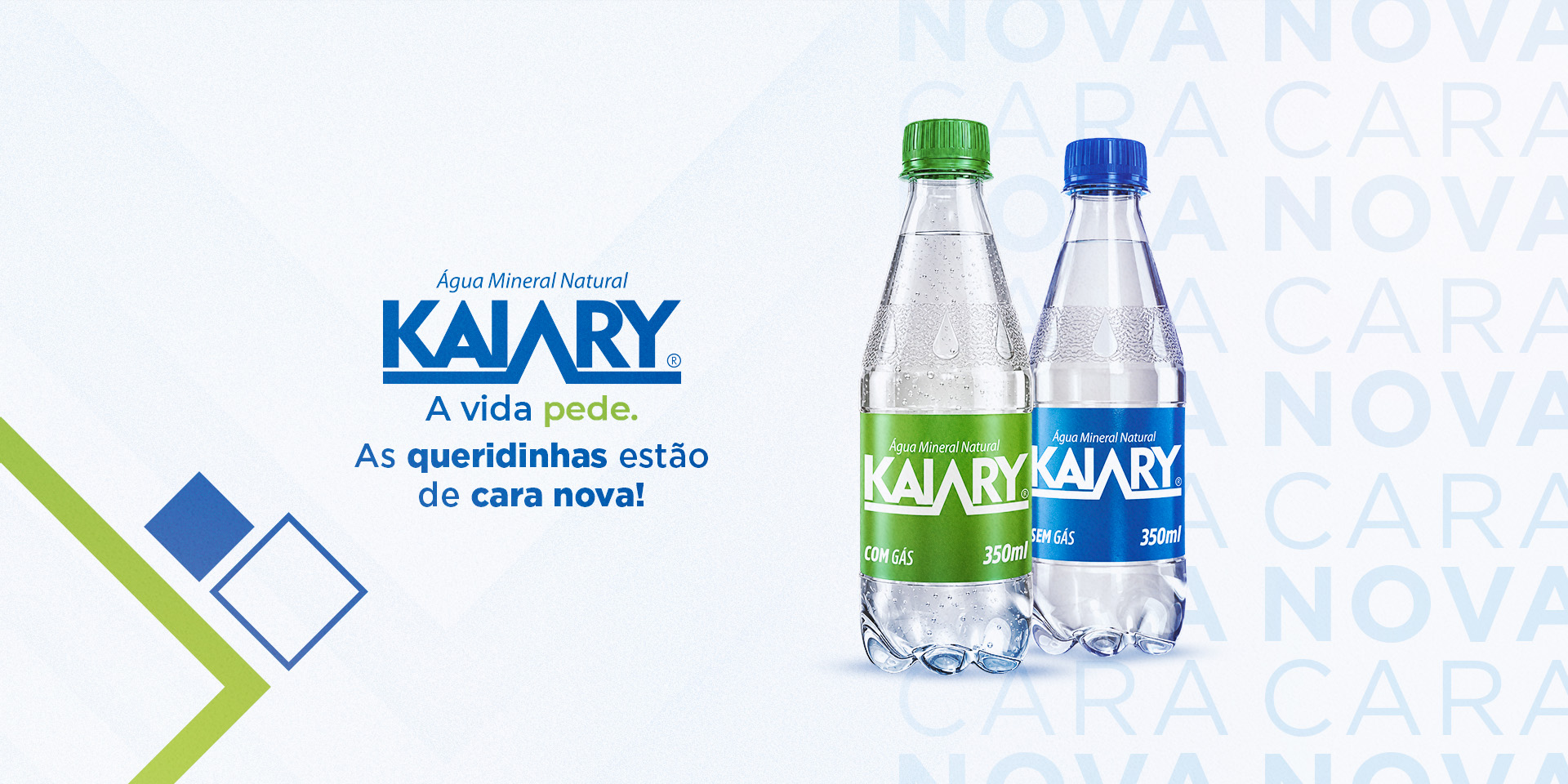 As queridinhas estão de cara nova: garrafas Kaiary de 350 ml com e sem gás.